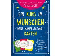 Gill Anjana Ein Kurs im Wünschen - Deine Manifestationskarten: Ein g (Tascabile)