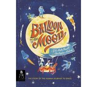 Gill Arbuthnott Balloon to the Moon (Copertina rigida)
