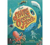 Gill Arbuthnott From Shore to Ocean Floor: The Human Journey to the (Tascabile)