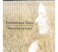 Fionnuala Gill Whispers of Love (CD) Album