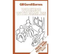 Gill Gorell Barnes Working with Families (Tascabile)