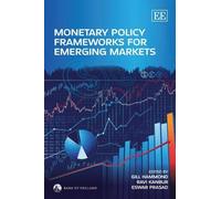 Gill Hammond Monetary Policy Frameworks for Emerging Markets (Copertina rigida)