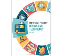 Gill Hope Mastering Primary Design and Technology (Tascabile)