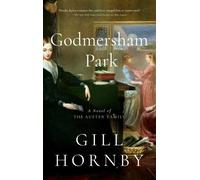 Gill Hornby Godmersham Park (Copertina rigida)