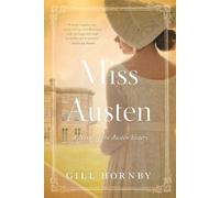 Gill Hornby Miss Austen (Tascabile)