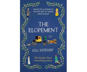 Gill Hornby The Elopement (Copertina rigida)