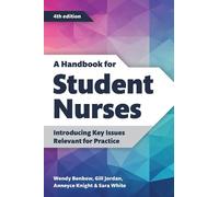 Gill Jordan Anneyce Knight Wendy Ben A Handbook for Student Nurses, (Tascabile)