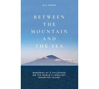 Gill Kimber Between the Mountain and the Sea (Tascabile)