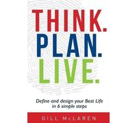 Gill Mclaren Think. Plan. Live. (Tascabile)
