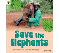 Gill Munton Oxford Reading Tree Green Sparks: Level 6: Save the Elep (Tascabile)