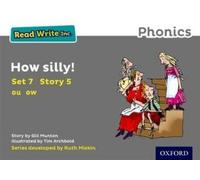 Gill Munton Read Write Inc. Phonics: How Silly (Grey Set 7 Storyboo (Tascabile)
