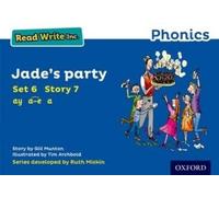 Gill Munton Read Write Inc. Phonics: Jade's Party (Blue Set 6 Storyb (Tascabile)