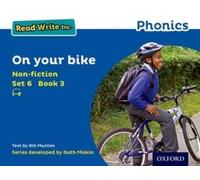 Gill Munton Read Write Inc. Phonics: On Your Bike (Blue Set 6 Non-fi (Tascabile)