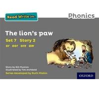Gill Munton Read Write Inc. Phonics: The Lion's Paw (Grey Set 7 Stor (Tascabile)