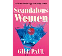 Gill Paul Scandalous Women LP (Copertina rigida)