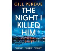 Gill Perdue The Night I Killed Him (Tascabile)