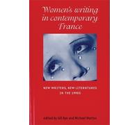 Gill Rye Women’S Writing in Contemporary France (Tascabile)