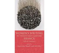 Gill Rye Women's Writing in Twenty-First-Century France (Tascabile)