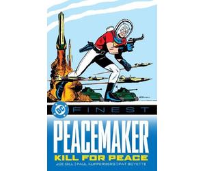 Gill Various Joe Gill, Joe DC Finest: Peacemaker: Kill for Peace (Tascabile)