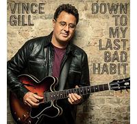 Vince Gill Down to My Last Habit (CD) Album