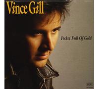 Gill, Vince - Pocket Full Of Gold