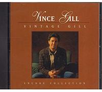 Gill, Vince - Vintage Gill