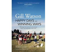 Gill Watson Happy Days and Winning Ways (Tascabile)