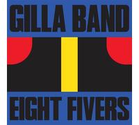 Gilla Band - Eight Fivers (LP)