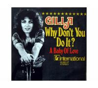 Gilla - Why Don't You Do It? / A Baby Of Love [Vinyl record Single 7"] [Schallplatte]