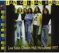 Gillan Ian Band - Live Yubin Chokin Hall Hiroshima 1977