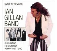 Gillan,Ian Band - Smoke on the Water