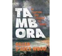 Gillen D’Arcy Wood Tambora (Tascabile)