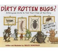 Gilles Bonotaux Dirty Rotten Bugs (Copertina rigida)