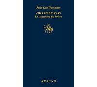 Gilles de Rais. La stregoneria nel Poitou