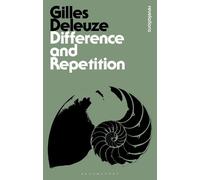 Gilles Deleuze Difference and Repetition (Tascabile) Bloomsbury Revelations
