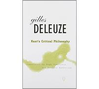 Gilles Deleuze Kant's Critical Philosophy (Tascabile)
