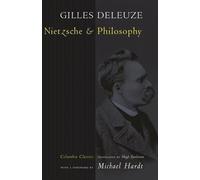 Gilles Deleuze Nietzsche and Philosophy (Tascabile)