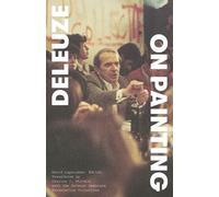 Gilles Deleuze On Painting (Tascabile) Univocal