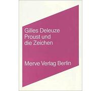 Gilles Deleuze Proust und die Zeichen (Internationaler Merve Diskur (Tascabile)