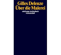 Gilles Deleuze Über die Malerei: Vorlesungen März-Juni 1981 Die l (Tascabile)