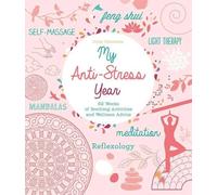 Gilles Diederichs My Anti-Stress Year (Tascabile)