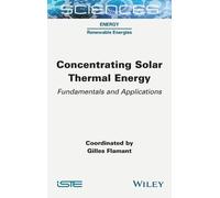 Gilles Flamant Concentrating Solar Thermal Energy (Copertina rigida)