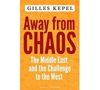 Gilles Kepel Away from Chaos (Copertina rigida)