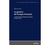 Gilles Quentel La genèse du lexique français (Copertina rigida)