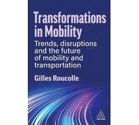 Gilles Roucolle Transformations in Mobility (Tascabile)