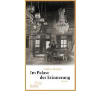 Gilles Rozier Claudia Stei Im Palast der Erinnerung: Roman (D (Copertina rigida)