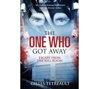 Gilles Tetreault The One Who Got Away (Tascabile)