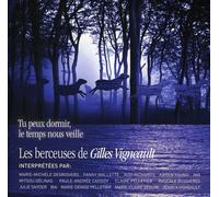 Gilles Vigneault - Tu Peux Dormir Le Temps Nous Veille