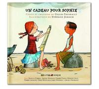 Gilles Vigneault Un Cadeau Pour Sophie (Copertina rigida)