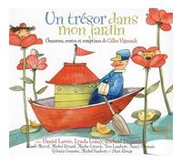 Gilles Vigneault - Un Trésor Dans Mon Jardin : Chansons, Contes Et Contines